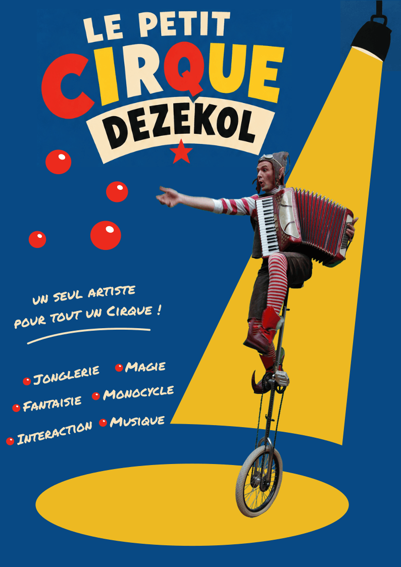 Affiche Le petit cirque Dezekol
